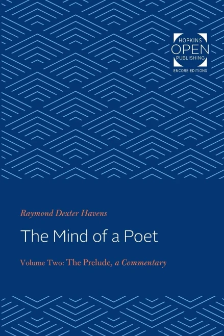The Mind of a Poet: The Prelude, Commentary (Volume 2)