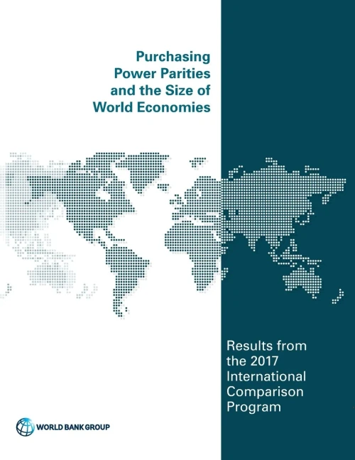 Purchasing Power Parities and the Real Size of World Economies: International Comparison Program 2017