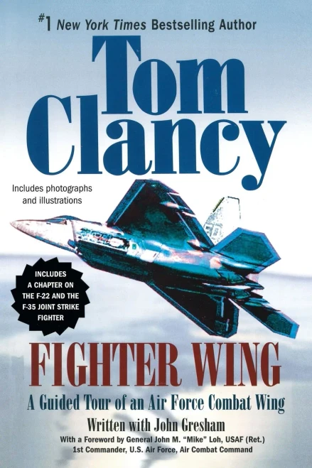Fighter Wing: A Guided Tour of an Air Force Combat Wing (Tom Clancy's Military Reference)
