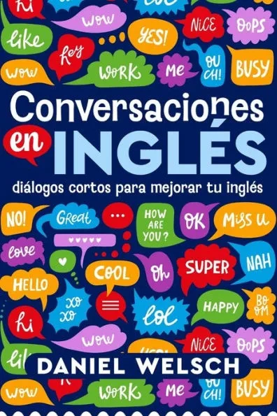 Conversaciones en inglés: Diálogos cortos para mejorar tu inglés