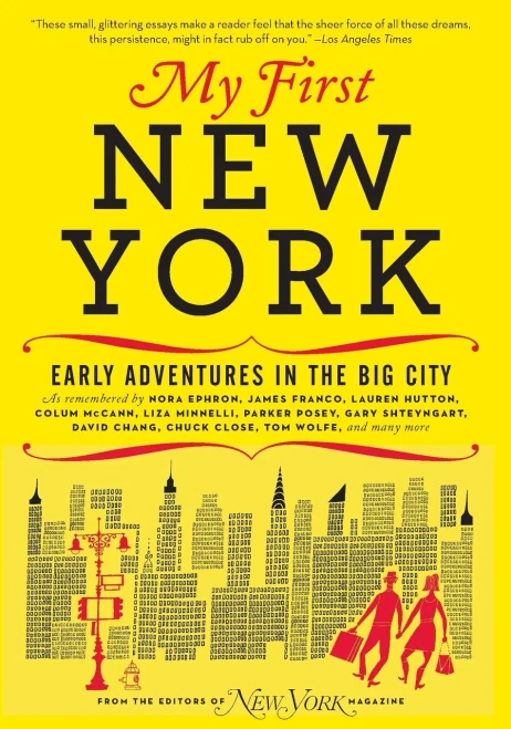 My First New York: Early Adventures in the Big City