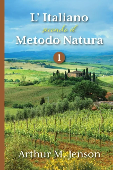 L' Italiano secondo il Metodo Natura, 1 (Italian Edition)