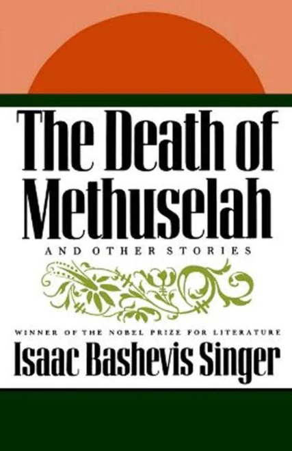 The Death of Methuselah: And Other Stories