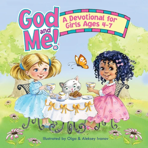 God and Me! A Devotional for Girls Ages 4-7