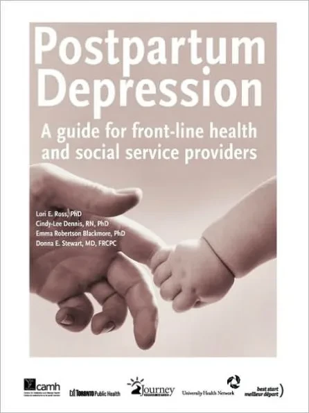 Postpartum Depression: A Guide for Front-Line Health and Social Service Providers