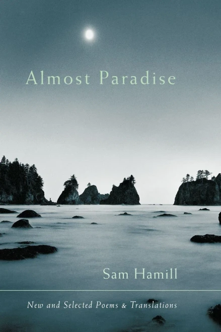 Almost Paradise: New and Selected Poems and Translations