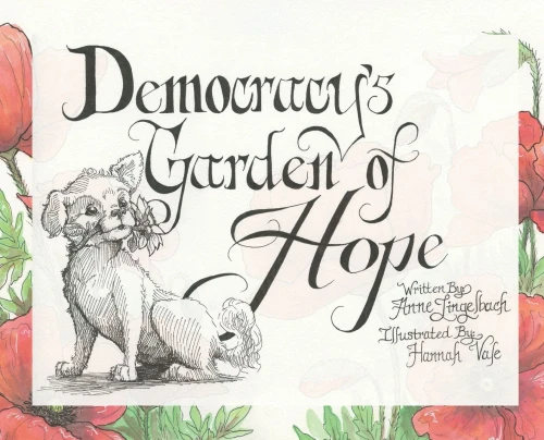 Democracy's Garden of Hope