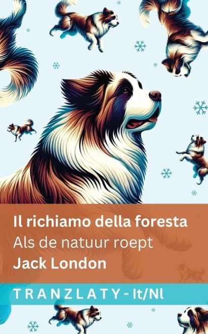 Il richiamo della foresta / Als de natuur roept: Tranzlaty Italiano Nederlands