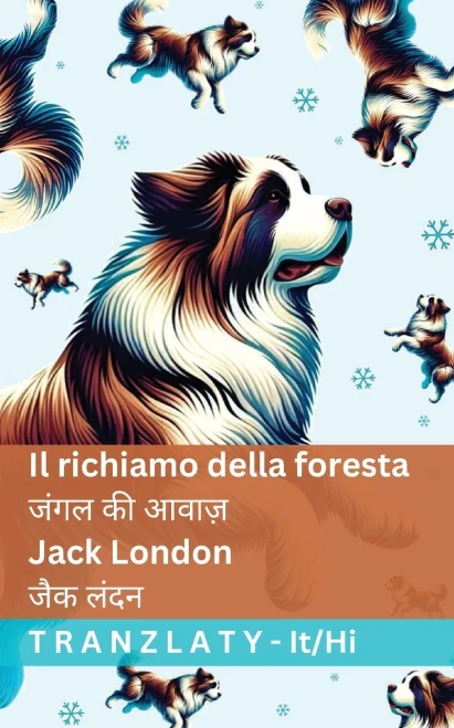 Il richiamo della foresta / जंगल की आवाज़: Tranzlaty Italiano हिं&