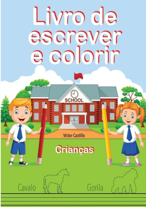 Livro de Escrever e Colorir (Edição em letras grandes) (Portuguese Edition)