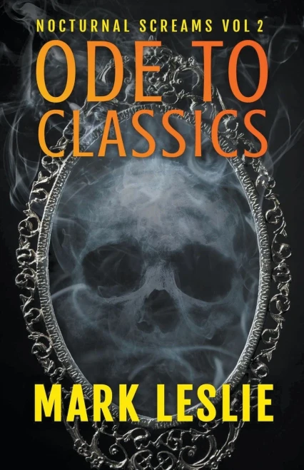 Ode to Classics (Nocturnal Screams)