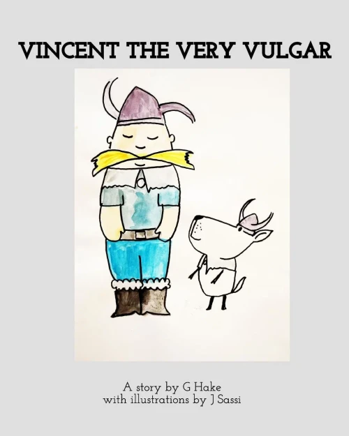 VINCENT THE VERY VULGAR