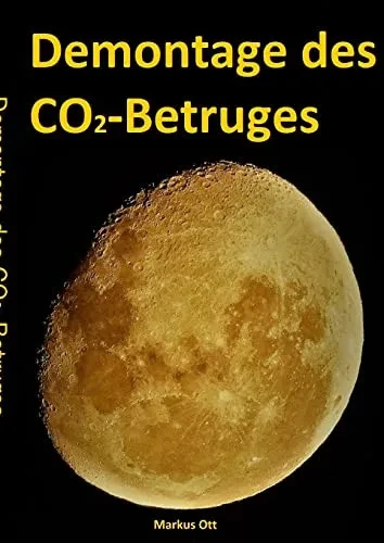 Demontage des CO2-Betruges (German Edition)