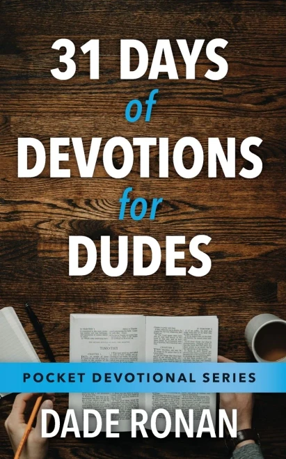 31 Days of Devotions for Dudes (Pocket Devotional)