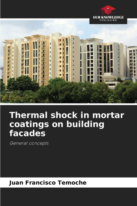 Thermal shock in mortar coatings on building facades