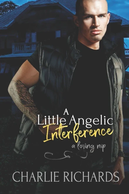 A Little Angelic Interference (A Loving Nip)