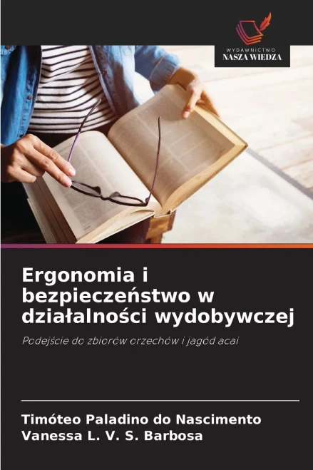 Ergonomia i bezpieczeństwo w dzialalności wydobywczej