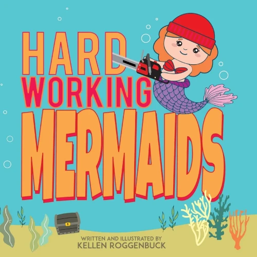 Hard Working Mermaids