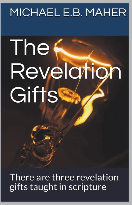 The Revelation Gifts (Gifts of the Church)