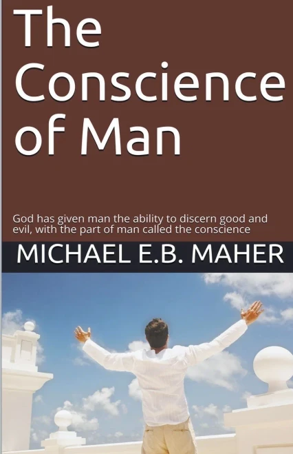 The Conscience of Man (Man, the image of God)
