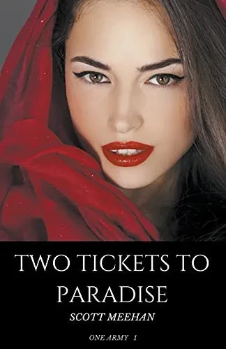 Two Tickets To Paradise (One Army)