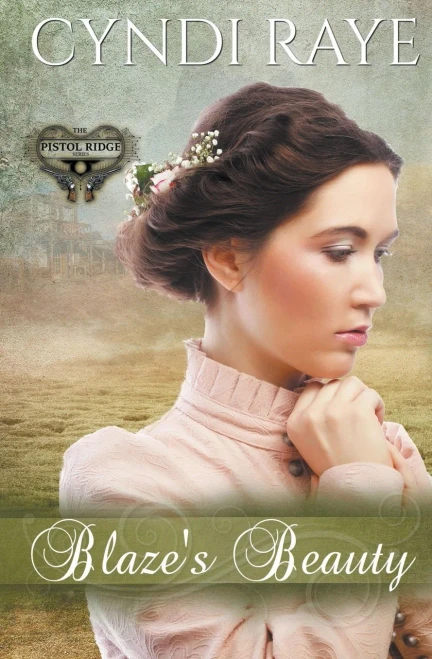 Blaze's Beauty (Pistol Ridge Series)