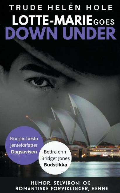 Lotte-Marie goes Down Under (En Lotte-Marie roman - Norges morsomste bøker) (Norwegian Edition)