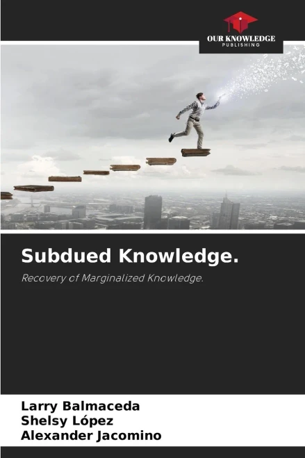 Subdued Knowledge.