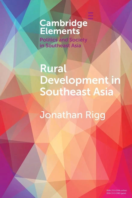 Rural Development in Southeast Asia (Elements in Politics and Society in Southeast Asia)