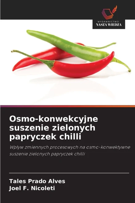 Osmo-konwekcyjne suszenie zielonych papryczek chilli