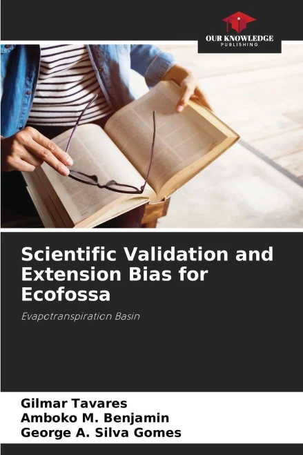 Scientific Validation and Extension Bias for Ecofossa