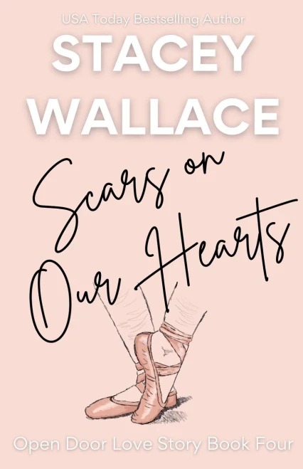 Scars On Our Hearts (Open Door Love Story)