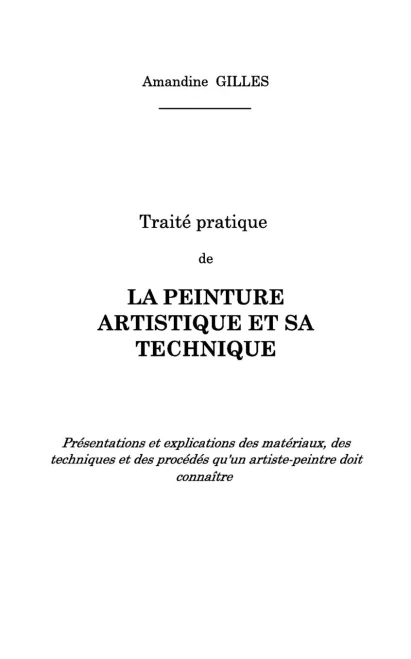 Traité pratique de la peinture artistique et sa technique (French Edition)