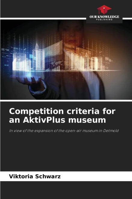 Competition criteria for an AktivPlus museum