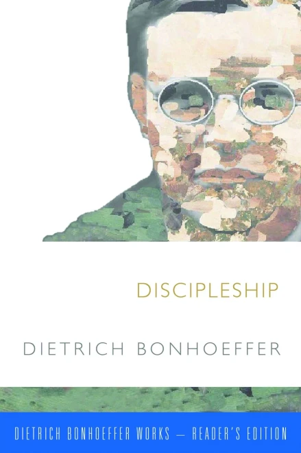 Discipleship (Dietrich Bonhoeffer-Reader's Edition)