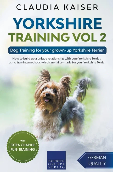 Yorkshire Training Vol 2  Dog Training for your grown-up Yorkshire Terrier