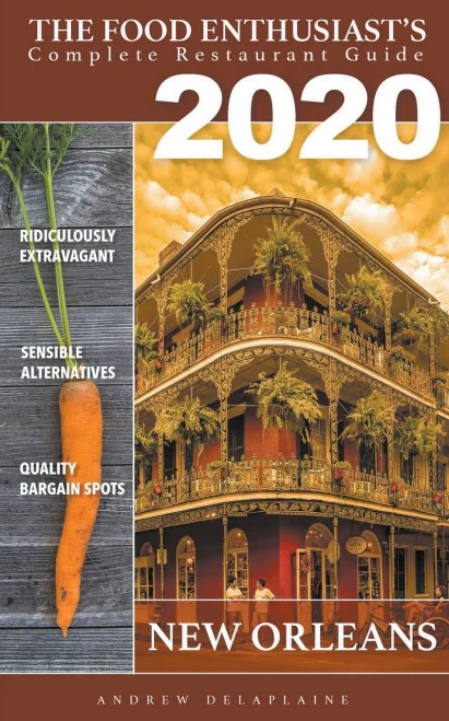 New Orleans - 2020 (The Food Enthusiasts Complete Restauran)