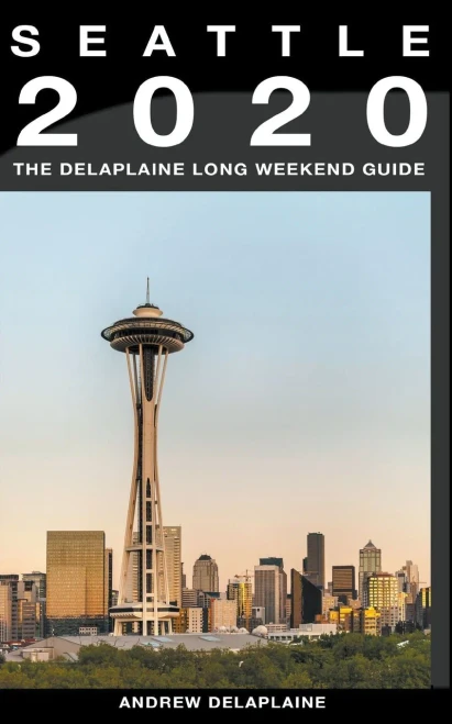 Seattle - The Delaplaine 2020 Long Weekend Guide (Long Weekend Guides)