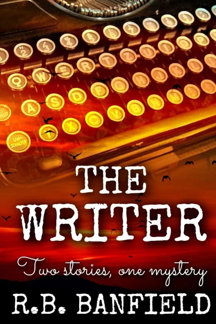 The Writer: Two Stories, One Mystery