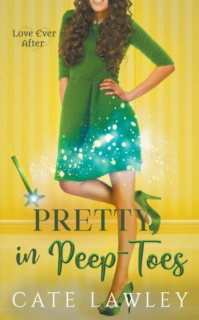 Pretty in Peep-Toes (Love Ever After)