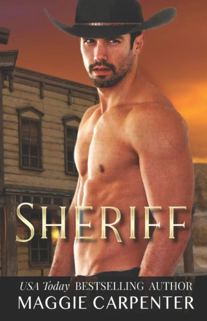 SHERIFF: His Town. His Laws. His Justice. (TAKING CHARGE. Blazing Romance Suspense)
