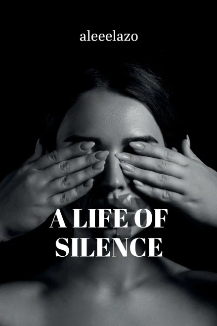 A Life of Silence