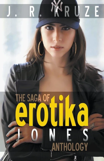 The Saga of Erotika Jones Anthology (Speculative Fiction Parable Anthology)