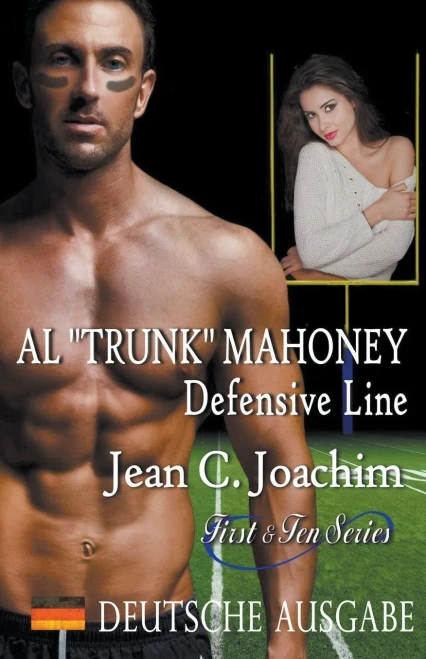 Al "Trunk" Mahoney, Defensive Line (Deutsche Ausgabe)