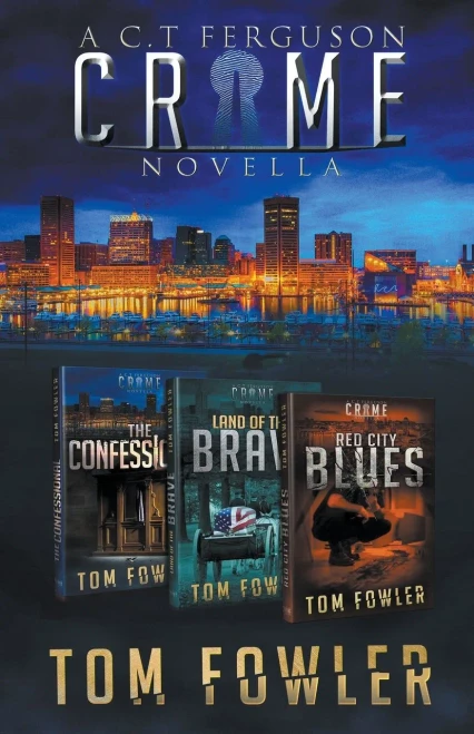 The C.T. Ferguson Crime Novella Collection (The C.T. Ferguson Crime Novellas)