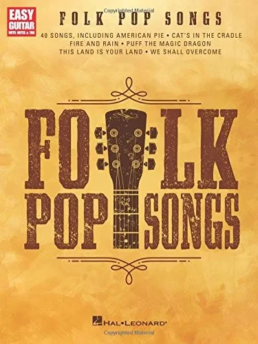Folk Pop Songs: for Easy Guitar with Notes & Tab