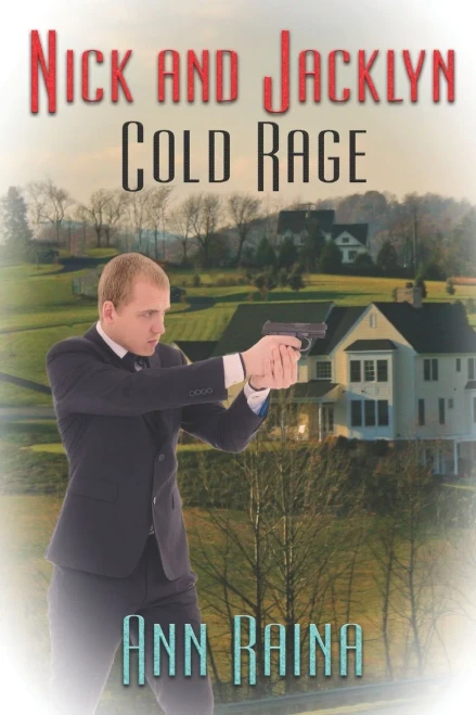 Cold Rage (Nick and Jacklyn)