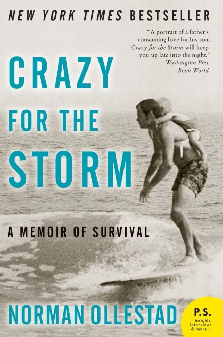 Crazy for the Storm: A Memoir of Survival (P.S.)