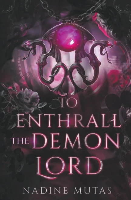 To Enthrall the Demon Lord (Love and Magic)