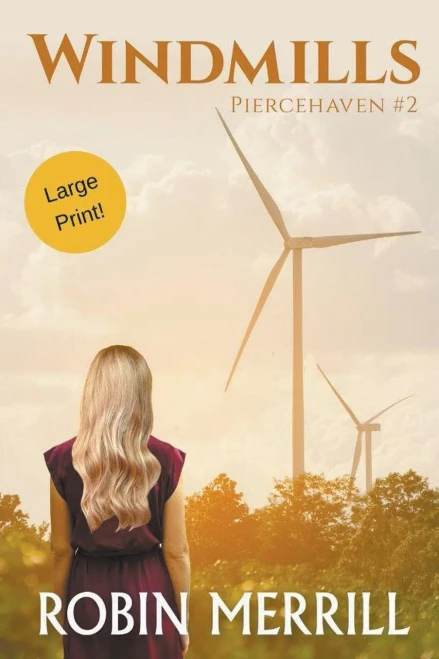 Windmills (Large Print) (Piercehaven Trilogy (Large Print))